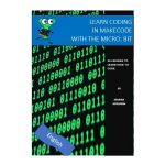 Learn coding in MakeCode with micro:bit